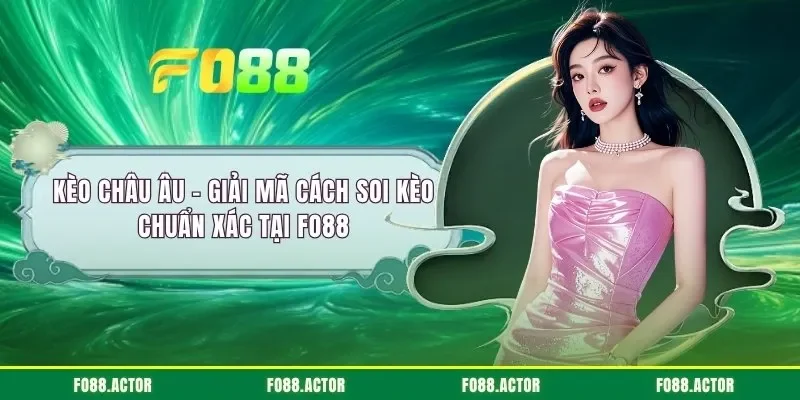 kèo Châu Âu