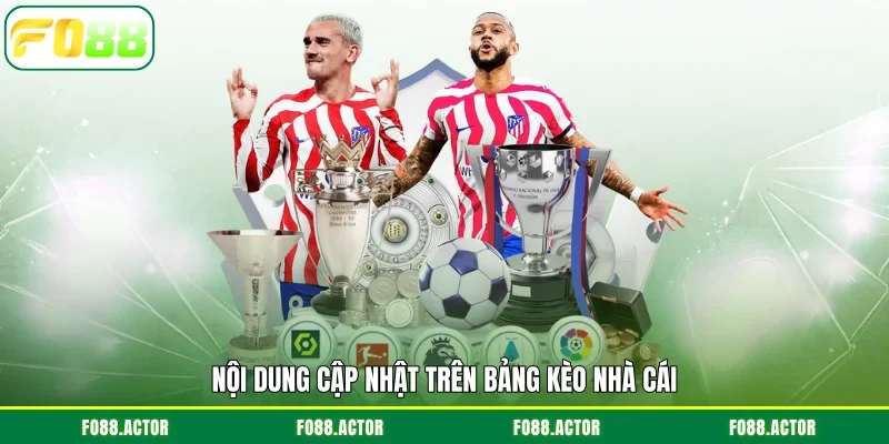 Nội dung cập nhật trên bảng kèo nhà cái
